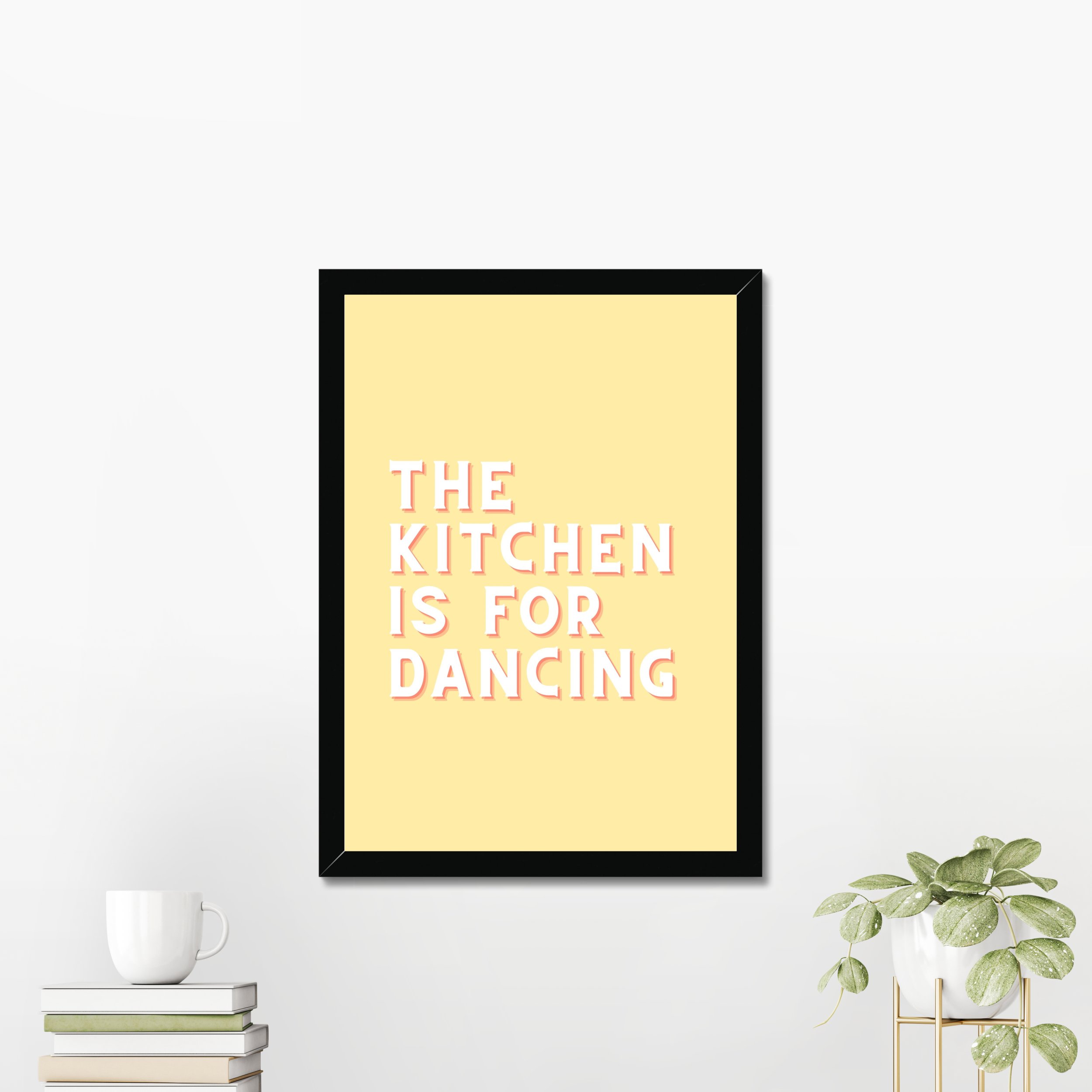 Kitchen is for dancing typography art print